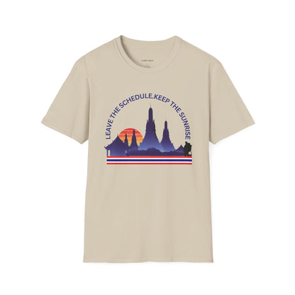 "Leave the Schedule, Keep the Sunrise" T-Shirt -For Thailand Lovers