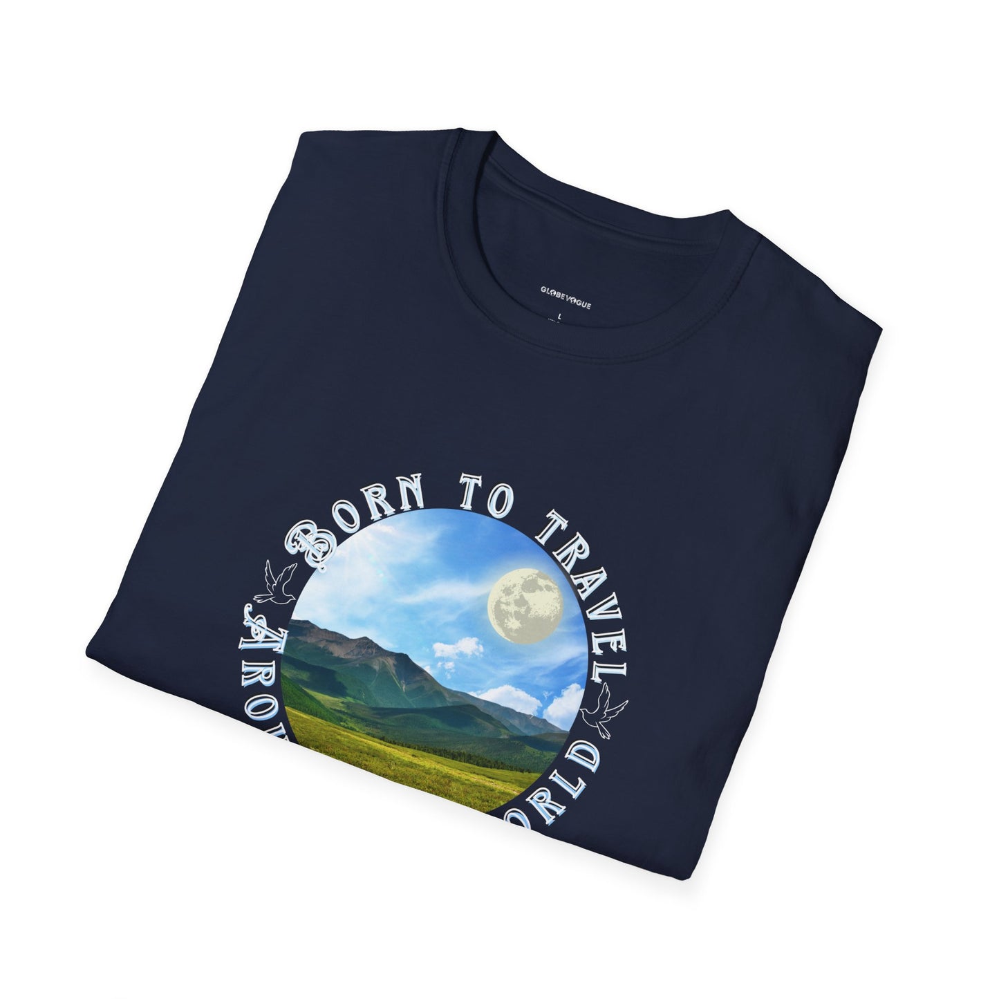 Unisex T-Shirt "Born to travel around the world"