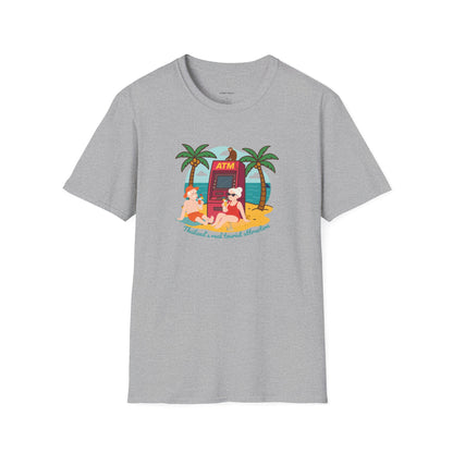 Funny Unisex Softstyle T-Shirt" Thailand's Real tourist attraction "