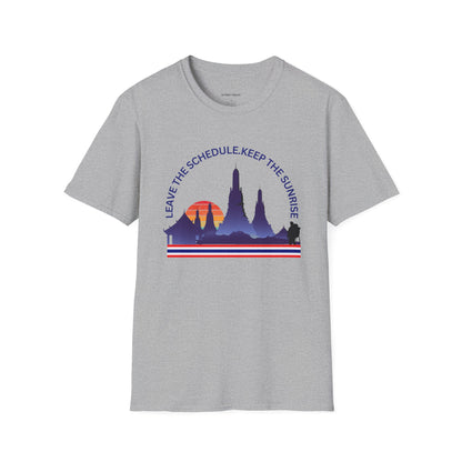 "Leave the Schedule, Keep the Sunrise" T-Shirt -For Thailand Lovers