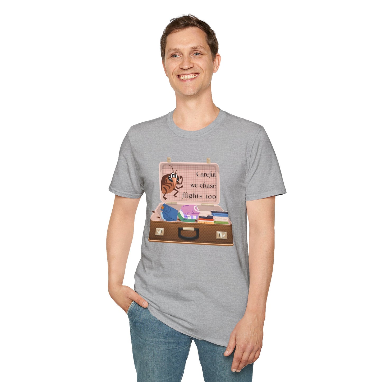 "Careful We Chase Flights Too" Funny T-Shirt design ,For Travelers