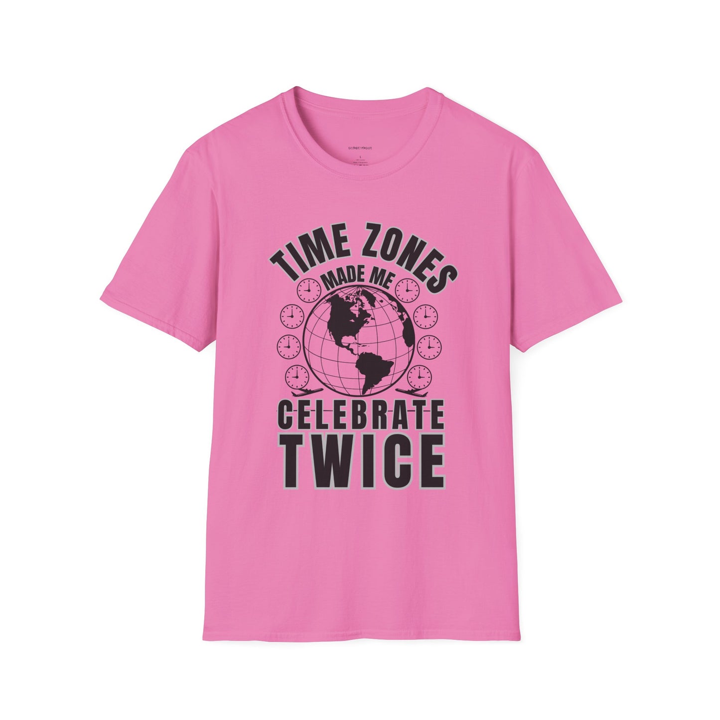 Globe Graphic Tee: “Time Zones Made Me Celebrate Twice”