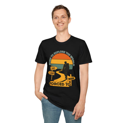 Adventure Unisex T-Shirt — “Born to Explore the World, Forced to Work” Retro Camping Tee