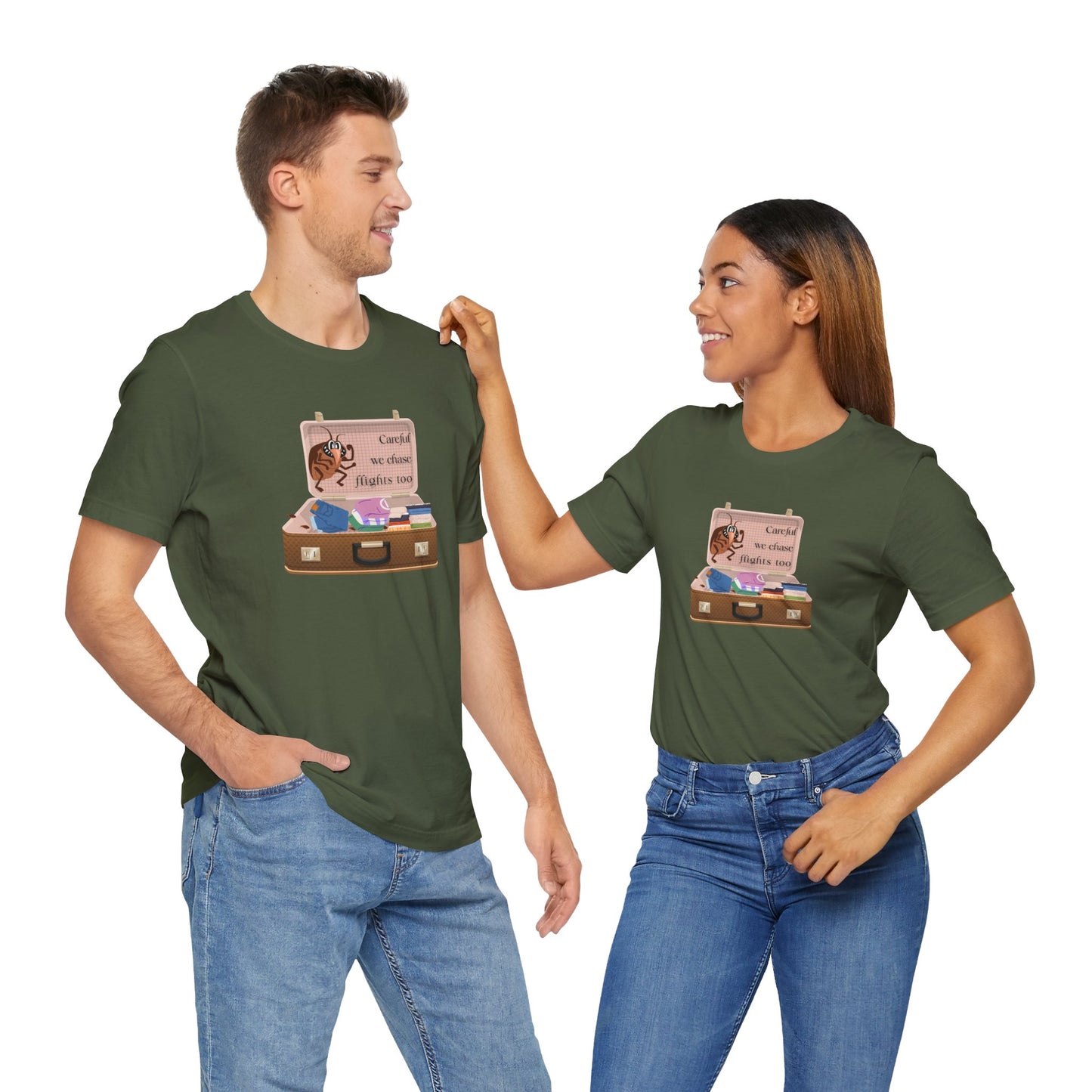 "Careful We Chase Flights Too" Funny T-Shirt design ,For Travelers