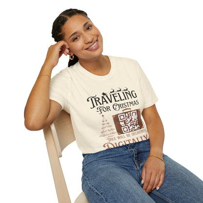 Traveling for Christmas T-Shirt — “Tree Will Be Delivered Digitally” Holiday Tee