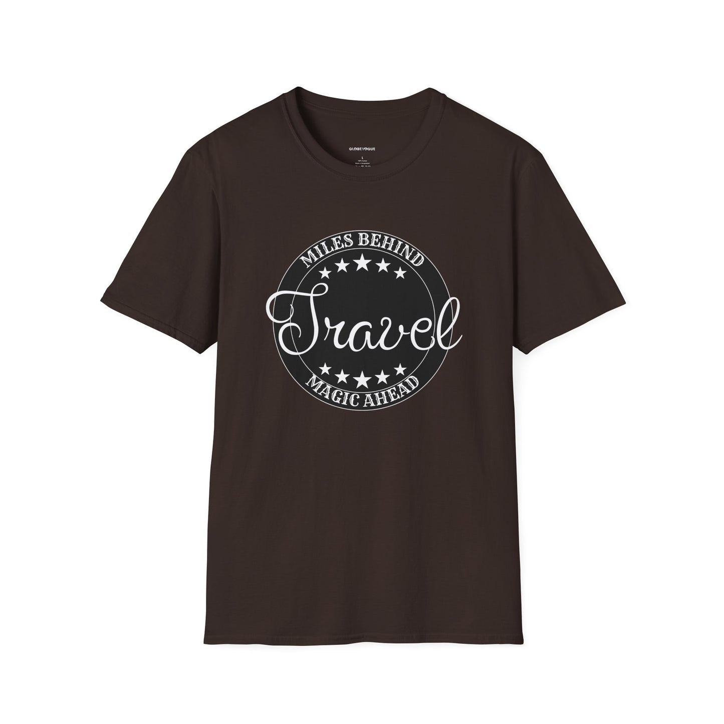 Unisex Travel T-Shirt: “Miles Behind, Magic Ahead”