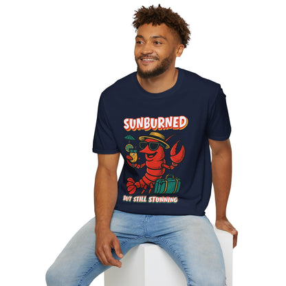 “Sunburned but Still Stunning” Funny Unisex Lobster T-Shirt.