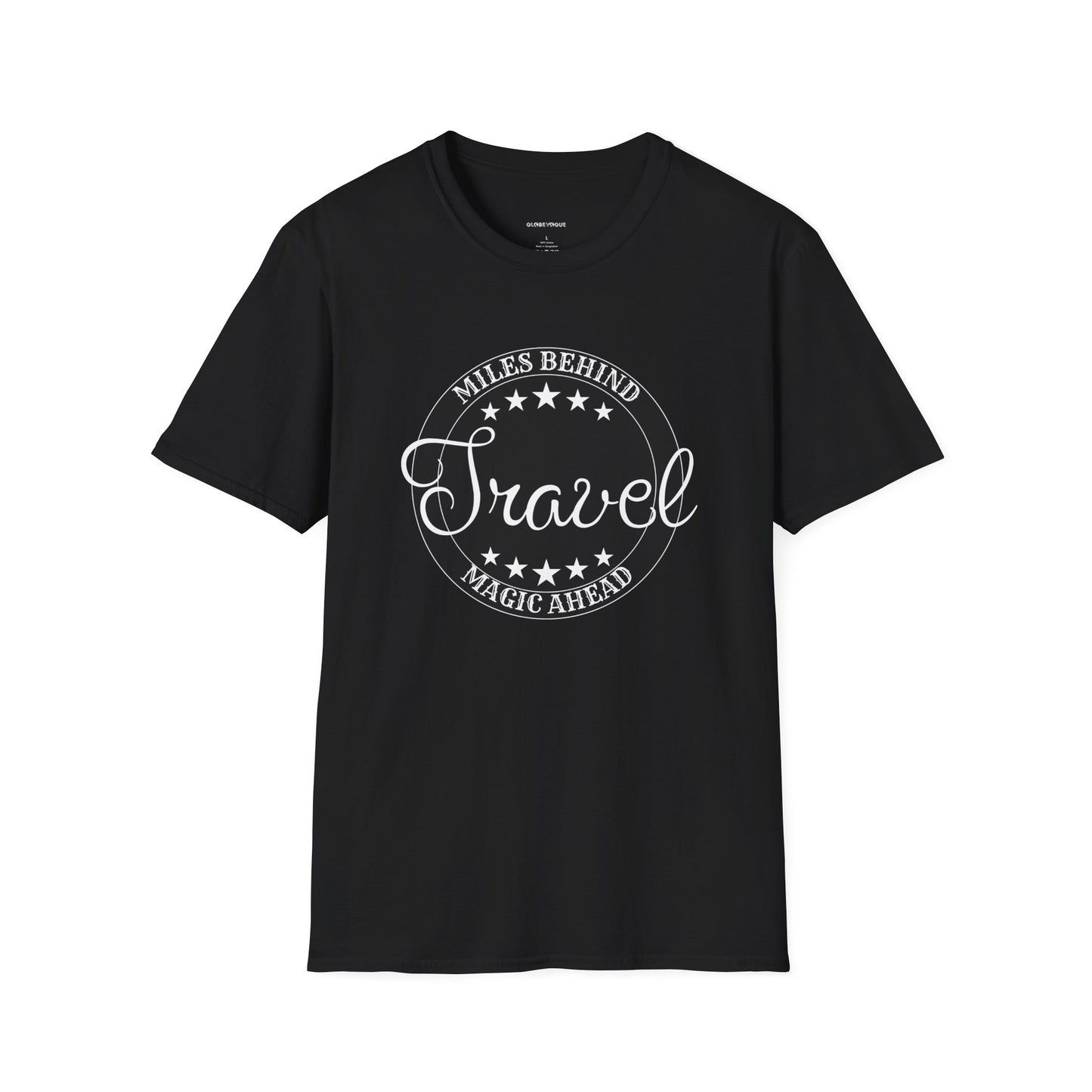 Unisex Travel T-Shirt: “Miles Behind, Magic Ahead”