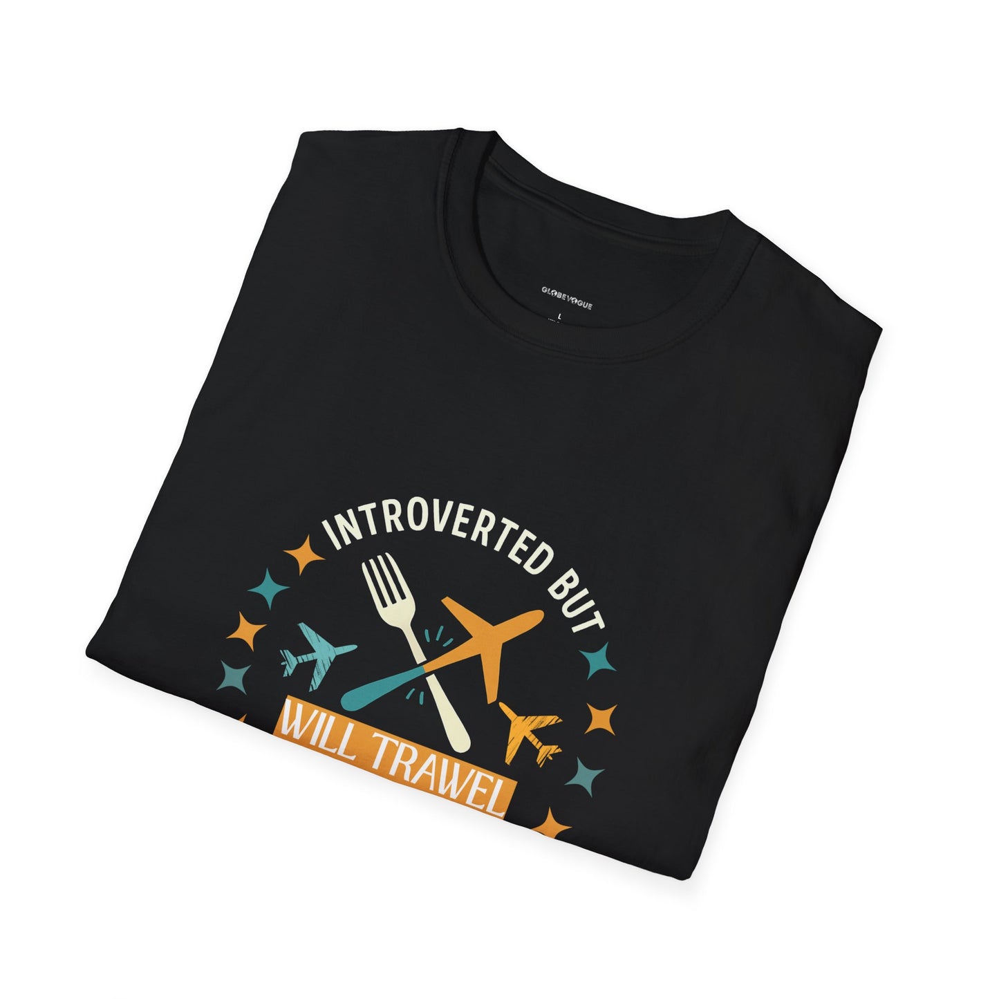 Introverted But Will Travel For Food T-Shirt — Travel & Foodie Tee