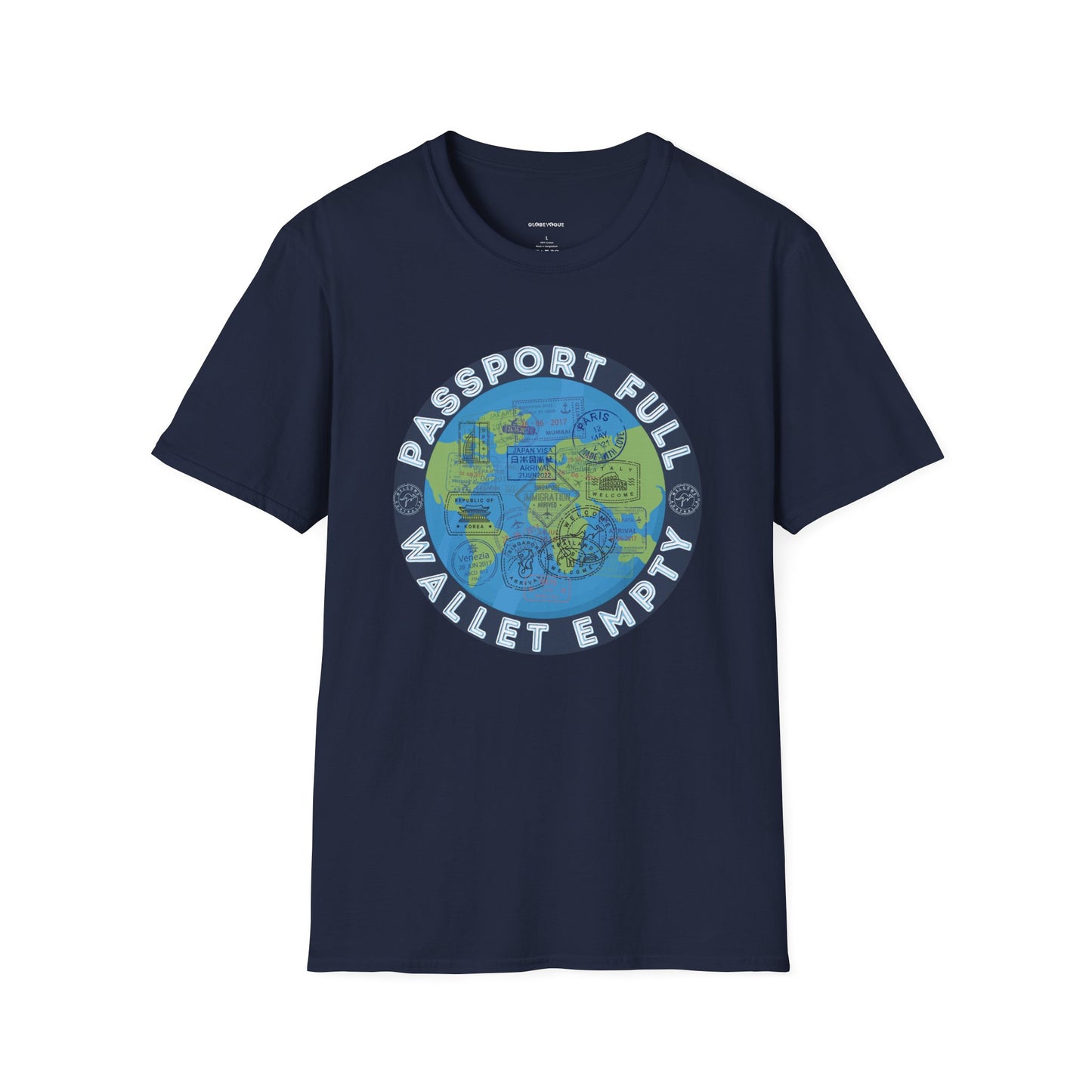 Travel Unisex T-Shirt — “Passport Full, Wallet Empty” with globe graphic, funny travel shirt.