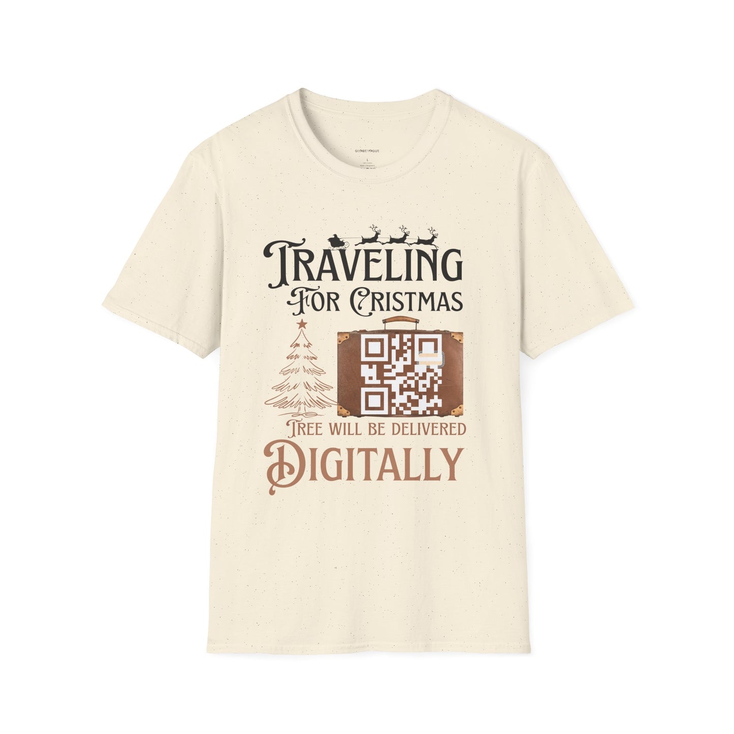 Traveling for Christmas T-Shirt — “Tree Will Be Delivered Digitally” Holiday Tee