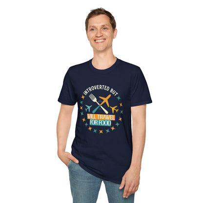 Introverted But Will Travel For Food T-Shirt — Travel & Foodie Tee