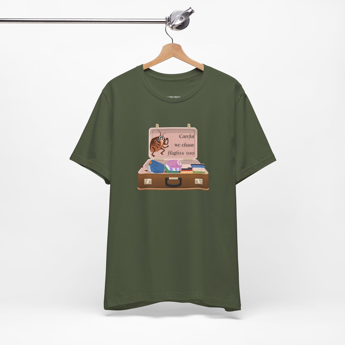 "Careful We Chase Flights Too" Funny T-Shirt design ,For Travelers