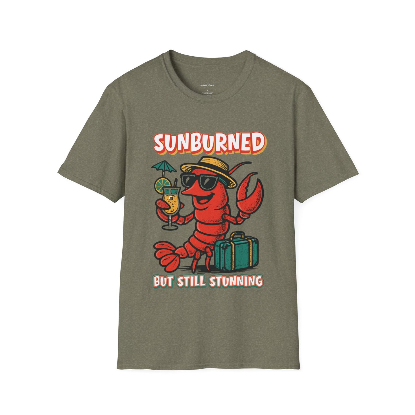 “Sunburned but Still Stunning” Funny Unisex Lobster T-Shirt.