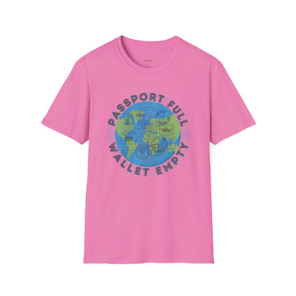 Travel Unisex T-Shirt — “Passport Full, Wallet Empty” with globe graphic, funny travel shirt.