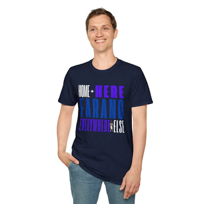 “Home Is Here Farang Everywhere Else” Softstyle T-Shirt for serious travellers.