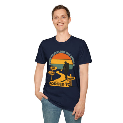 Adventure Unisex T-Shirt — “Born to Explore the World, Forced to Work” Retro Camping Tee