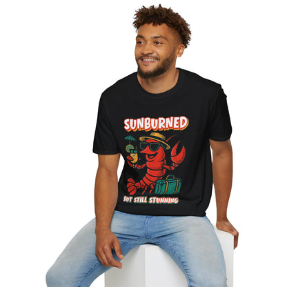 “Sunburned but Still Stunning” Funny Unisex Lobster T-Shirt.