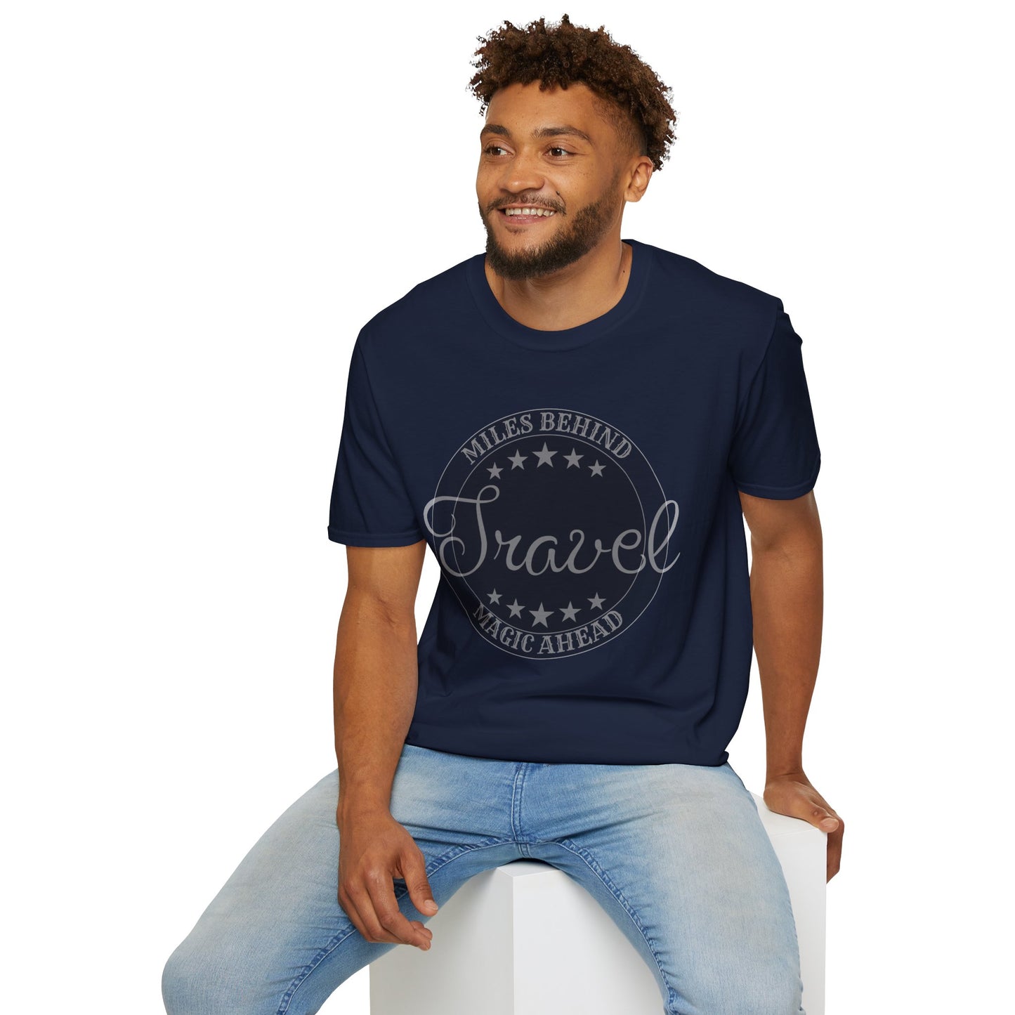 Unisex T-Shirt: “Travel Miles Behind, Magic Ahead