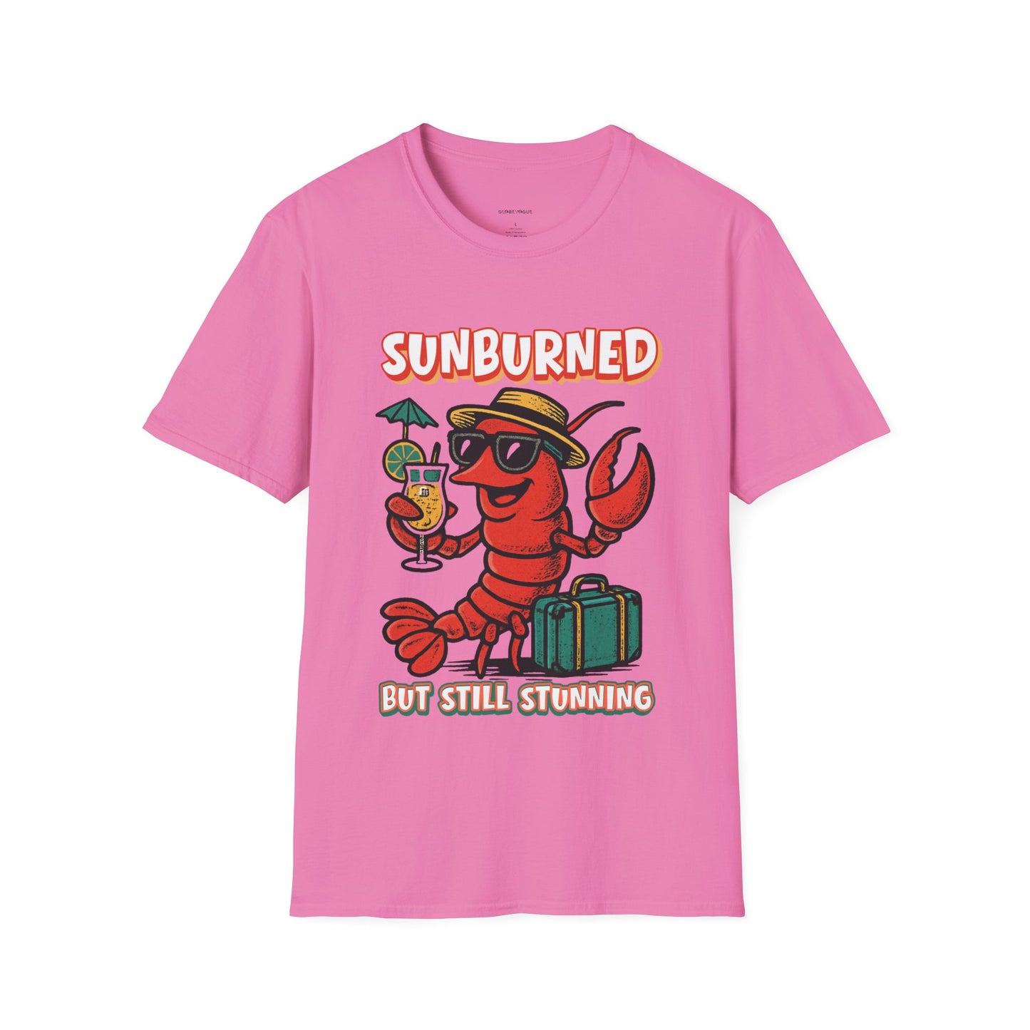 “Sunburned but Still Stunning” Funny Unisex Lobster T-Shirt.