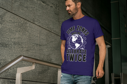Globe Graphic Tee: “Time Zones Made Me Celebrate Twice”
