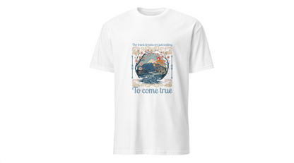 To Come True Scenic Dream T-Shirt — Inspirational Mountain Lake Graphic Tee
