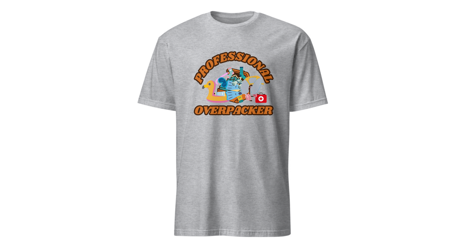 Professional Overpacker Unisex T-Shirt – Funny Travel Humor Tee for Frequent Travelers.