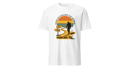 Adventure Unisex T-Shirt — “Born to Explore the World, Forced to Work” Retro Camping Tee