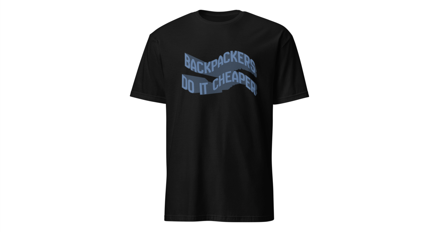 Wavy “Backpackers Do It Cheaper” Unisex Graphic T-Shirt — Adventure Travel Quote Tee.