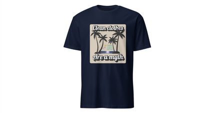 Wanderer’s Edition: “Clean Clothes Are A Myth” Tee for Youthful Travelers