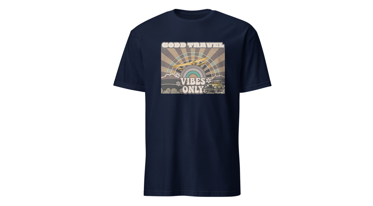 Good Travel Vibes Only – Retro Style T-Shirt.