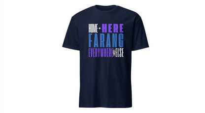 “Home Is Here Farang Everywhere Else” Softstyle T-Shirt for serious travellers.