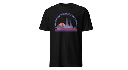 "Leave the Schedule, Keep the Sunrise" T-Shirt -For Thailand Lovers