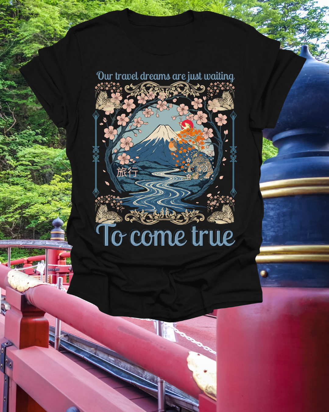 To Come True Scenic Dream T-Shirt — Inspirational Mountain Lake Graphic Tee