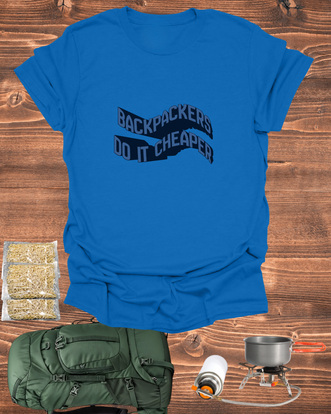 Wavy “Backpackers Do It Cheaper” Unisex Graphic T-Shirt — Adventure Travel Quote Tee.