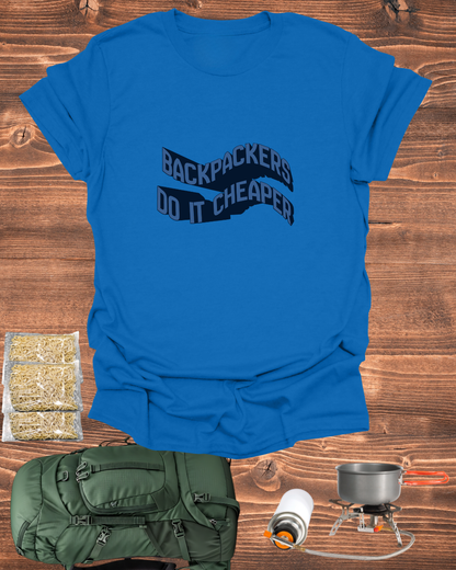Wavy “Backpackers Do It Cheaper” Unisex Graphic T-Shirt — Adventure Travel Quote Tee.