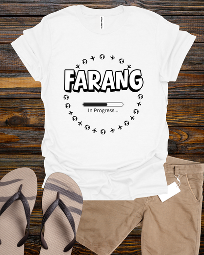 Farang In Progress Unisex T-Shirt — Thai Travel & Expat Graphic Tee