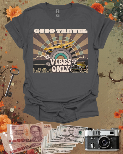 Good Travel Vibes Only – Retro Style T-Shirt.