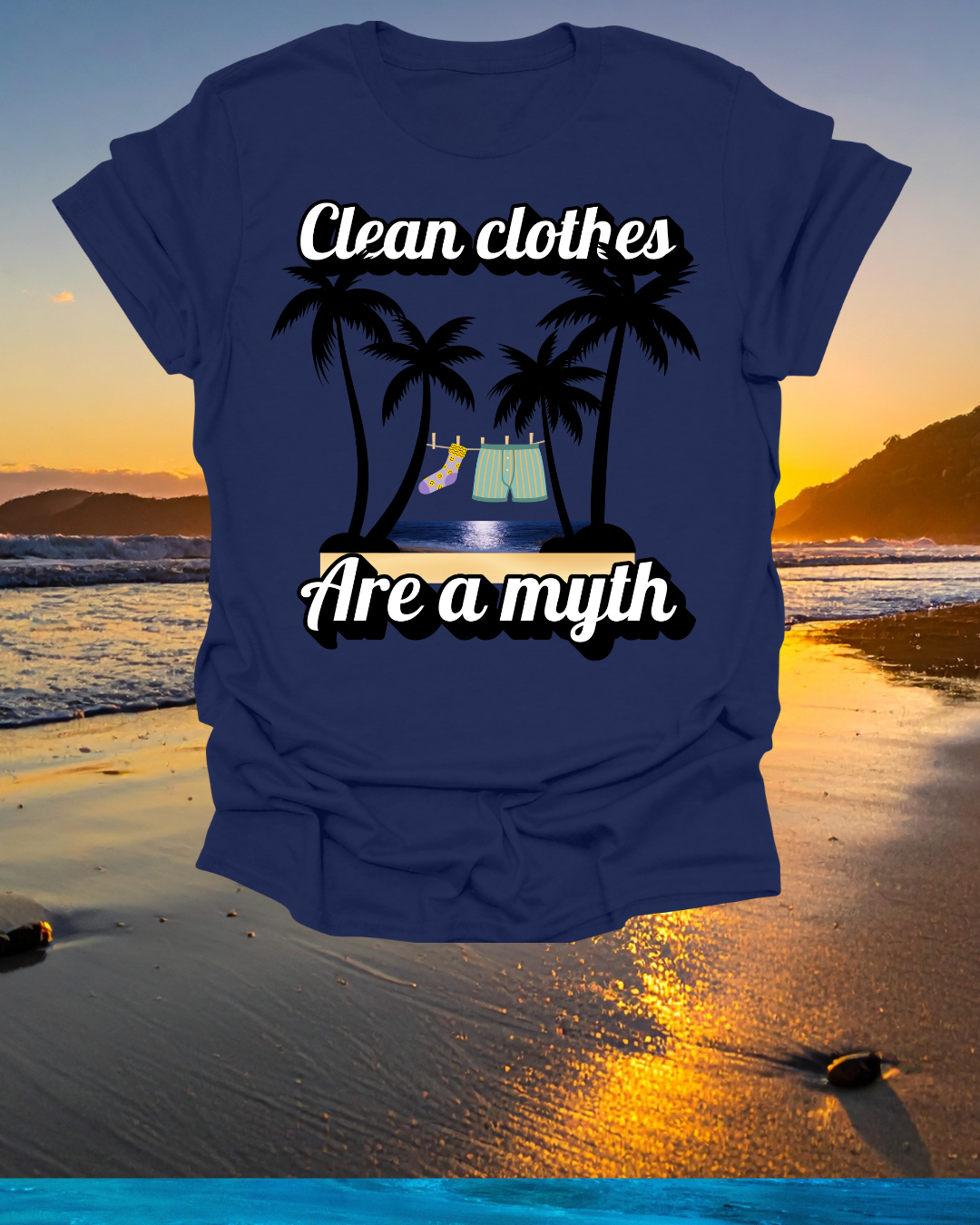 Wanderer’s Edition: “Clean Clothes Are A Myth” Tee for Youthful Travelers